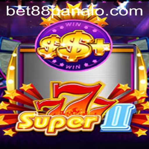 Exploring Super777II: A Thrilling Journey into the World of Bet88